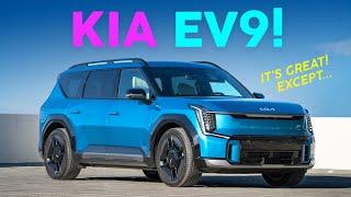 It's Fantastic, Except For Two Things – Kia EV9 Review!