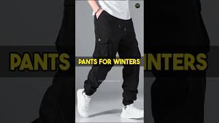 3 Pants For Winters | #shorts #pants #mensfashion