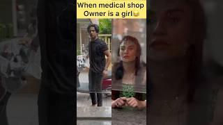 When medical shop owner is a girl  #viralvideo #funny #comedymovies #youtubeshorts #comedyfilms