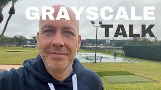 Grayscale - Delayed Start Benefits, Private Placement Affects And More