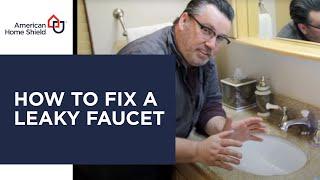 Plumbing Repair - How To Fix a Leaky Faucet - American Home Shield