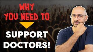 Why You NEED to Support DOCTORS 🩺