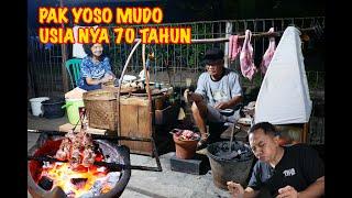 SATE KAMBING MUDA YOSO MUDO TAPI PENJUAL NYA SUDAH LANSIA