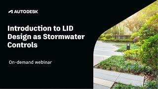 Introduction to LID Design as Stormwater Controls