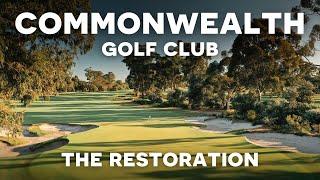 The Restoration of Commonwealth Golf Club By Renaissance Golf Design