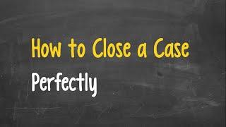 Case Interview - How to CLOSE Any Case, perfectly