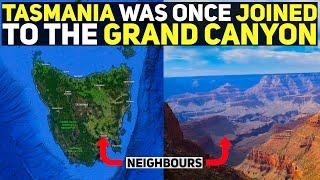 Tasmania Was Once Connected to the Grand Canyon