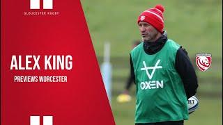 Alex King calls Gloucester Rugby to hit the ground running against Worcester