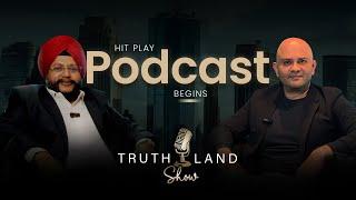 Truth Land Show | Ashish Thapar | Real Estate Gurgaon | Podcast Episode #6