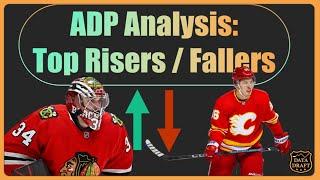 ADP Analysis: Top Risers / Fallers 24-24 NHL Fantasy Hockey