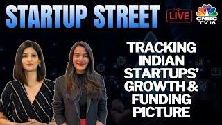 Latest Developments From The Startup Space | Startup Street | Business News | CNBC TV18