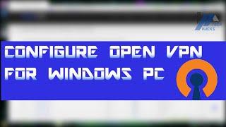 Configure OpenVPN for Free Internet in Windows