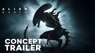 ALIEN: Earth | Concept Trailer - Ridley Scott