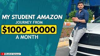 My Student Amazon FBA Journey From $1000-$10000 A Month