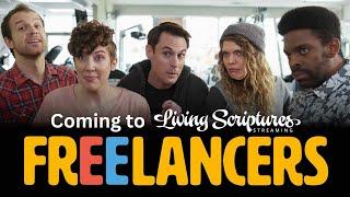 Freelancers is Coming to Living Scriptures Streaming