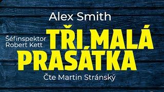 Audiokniha Tři malá prasátka - Martin Stránský - Robert Kett 3