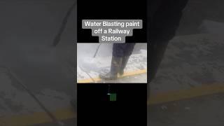 Water Blasting Paint off a Railway Station