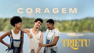 Coragem - TRIÊTU (Vídeo Oficial)