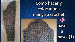 COMO HACER Y PEGAR UNA MANGA en crochet PASO A PASO 1de 2