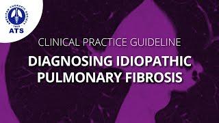 New Guideline for Diagnosing Idiopathic Pulmonary Fibrosis