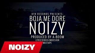 Noizy - Boja Me Dore (Official Lyric Video-Mixtape) (Prod. by A-Boom)