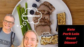 Keto Pork Loin Roast Dinner | Dr. Pete & T | Keto Recipes