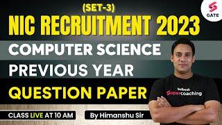 NIC Scientist B Previous Year Question Paper | Computer Science | NIC Recruitment 2023| Himanshu Sir