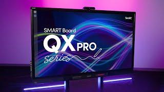 ALL NEW! SMART QX-Pro series:  the all-in-one interactive display for the modern hybrid workplace