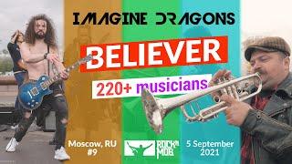 220 musicians play Believer by Imagine Dragons (ROCKNMOB)