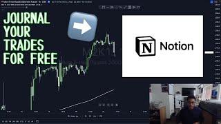 HOW TO JOURNAL YOUR TRADES FOR FREE USING NOTION