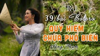 39 Bài Bolero Quý Hiếm Chưa Phổ Biến - Hằng Phạm - Vol 1 - Retimes Studio