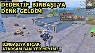 DEDEKTİF BİNBAŞIYA BIÇAK ATARSAM BANLANIR MIYIM ? BATUR GAME SOLO VS SQUAD PUBG MOBİLE