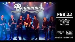 Beginnings: A Celebration of the Music of Chicago - Colonial Theatre of Laconia - February 22, 2025