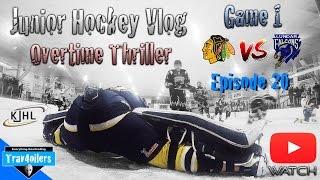 Junior Hockey Vlog Ep. 20 Mic'd | Playoffs Game 1 | OT Thriller | GoPro [HD]