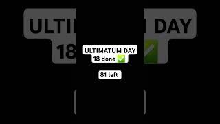 ULTIMATUM DAY 18 done 