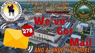 #278 | We've Got Mail and a Whole Lot More! | The Political Spotlight