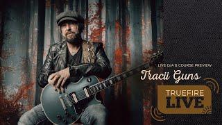 TrueFire LIVE with Tracii Guns - Metalmorphosis