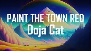 Doja Cat - Paint The Town Red (Lyrics)