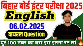 12th English असली Question Viral 06 फरवरी 2025 Bihar Board | Class 12th English vvi objective 2025