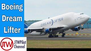 Boeing DreamLifter and the History of Super Sized Aircraft