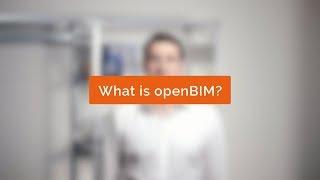 What is openBIM?