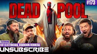 Deadpool & Wolverine, Greatest Fighter Pilot Ever & WWII History | Unsubscribe Podcast Ep 173