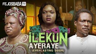 ILEKUN AYERAYE (EVERLASTING DOORS) || Written & Directed by Femi Adebile || Latest Gospel Movie 2024