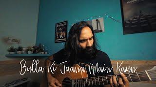 Bulla Ki Jaana Main Kon - Mack Vocals cover