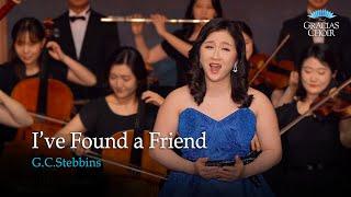 [Gracias Choir] G.C.Stebbins : I've Found a Friend / Sooyeon Lee