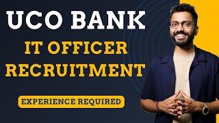 UCO Bank  IT Officer Recruitment