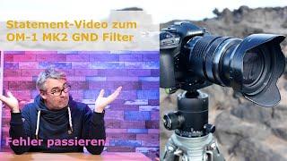 Update OM System OM-1 Mark 2 GND Filter - Fehler passieren!