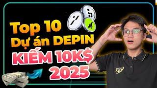 Top 10 Dự Án DePIN Tiềm Năng Nhất 2025 – Airdrop Khủng Với Số Vốn Nhỏ