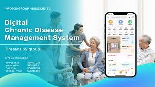 Digital Chronic DiseaseManagement System—Group H-2021S2—INFO6010