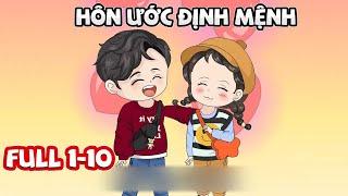 Full 1-10 : Hôn Ước Định Mệnh | MyNhi VietSub